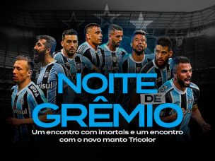 Noite de Grêmio: evento adiado em razão das chuvas